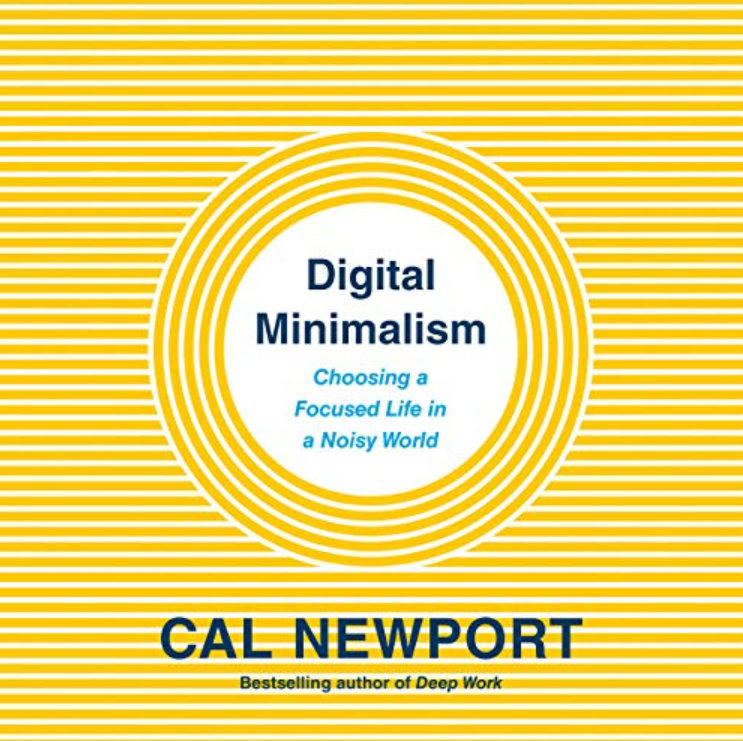 Digital Minimalism Book summary - Cal Newport