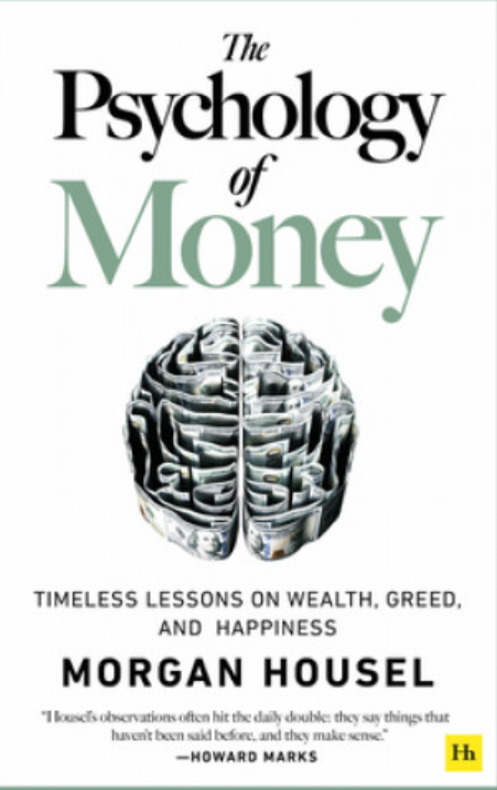 The Psychology Of Money Book Summary - By Morgan Housel