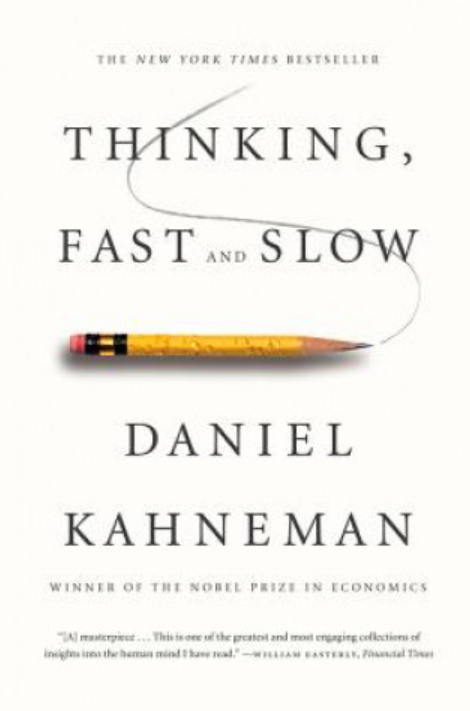 Thinking Fast and Slow Summary - By Daniel Kahneman