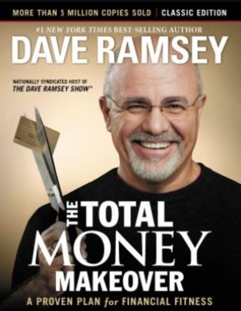 Total Money Makeover Summary - Dave Ramsey's best book