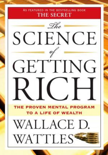 the science of getting rich book summary - wallace d. wattles