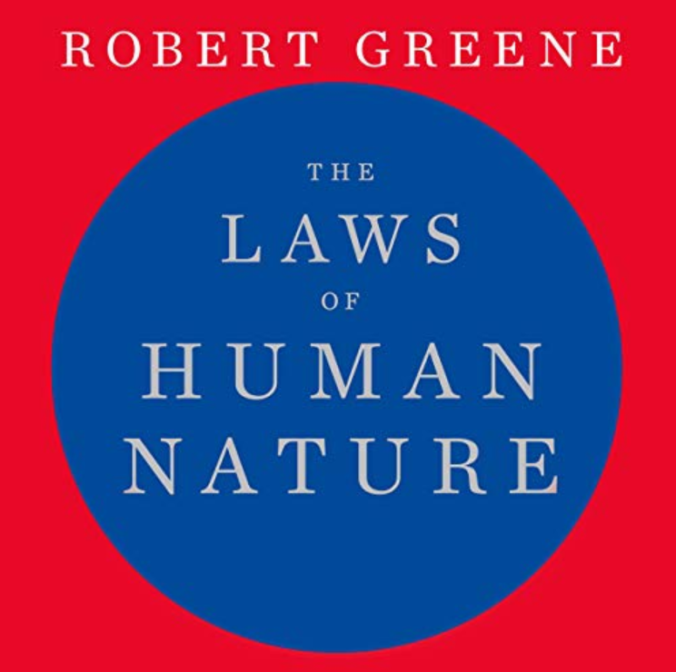 the laws of human nature summary - robert greene's book